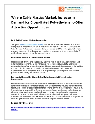 Wire & Cable Plastics Market: Increase in Demand for Cross-linked Polyethylene to Offer Attractive Opportunities