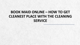 How to book maid online in a smarter way?