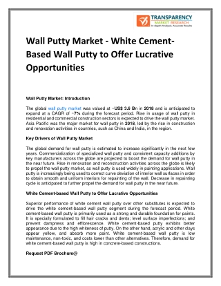 Wall Putty Market - White Cement-Based Wall Putty to Offer Lucrative Opportunities