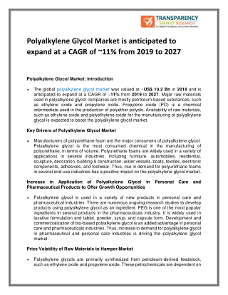 Polyalkylene Glycol Market is anticipated to expand at a CAGR of ~11% from 2019 to 2027