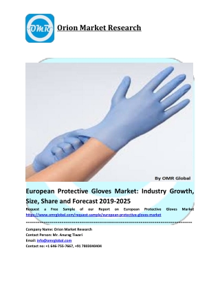 European Protective Gloves Market Size, Share and Forecast to 2025