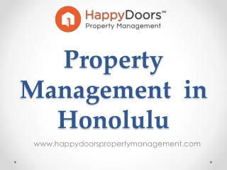 Property Management in Honolulu - www.happydoorspropertymanagement.com