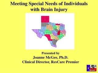 Meeting Special Needs of Individuals with Brain Injury