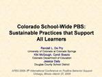 Colorado School-Wide PBS: Sustainable Practices that Support All Learners