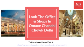 Look the office & shops in omaxe chandni chowk Delhi