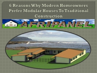 6 Reasons Why Modern Homeowners Prefer Modular Houses To Traditional Construction