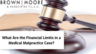 What Are The Financial Limits In A Medical Malpractice Case?