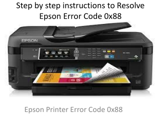 Step by step instructions to Resolve Epson Error Code 0x88