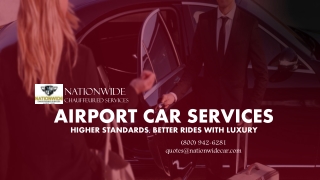 Affordable Airport Car Services - Higher Standards, Better Rides with Luxury