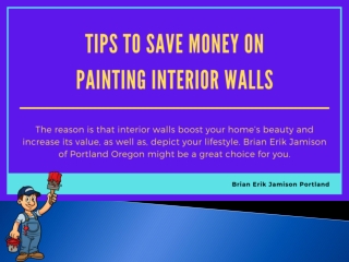 Brian Erik Jamison Portland Painting Interior Walls