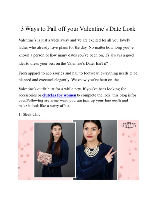 3 Ways To Pull Off Your Valentine’s Date Look