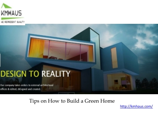 Tips on How to Build a Green Home