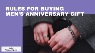 RULES FOR BUYING MEN’S ANNIVERSARY GIFT