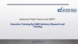 Executive Training By CARE Advisory Research and Training-Advanced Trade Finance and SWIFT