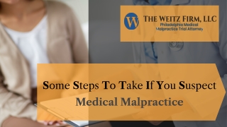 Some Steps To Take If You Suspect Medical Malpractice