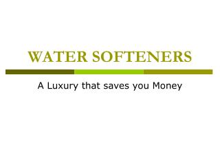 WATER SOFTENERS