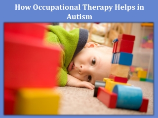 How Occupational Therapy in Bangalore helps for Autism? | Autism Centre Near Me | CAPAAR