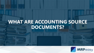 What are accounting source documents?