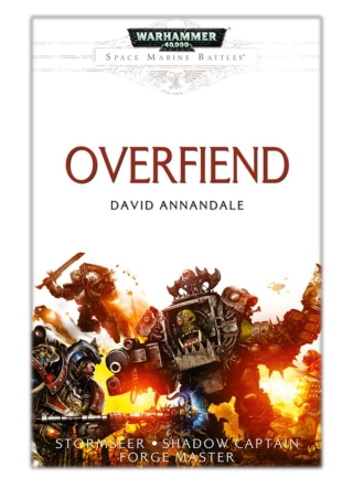 [PDF] Free Download Space Marine Battles: Overfiend By David Annandale