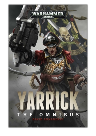 [PDF] Free Download Yarrick: The Omnibus By David Annandale