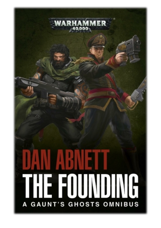 [PDF] Free Download The Founding By Dan Abnett