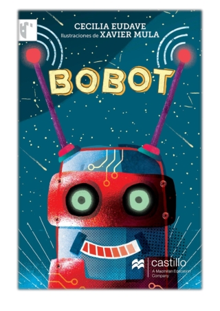 [PDF] Free Download Bobot By Cecilia Eudave