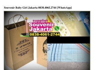 Souvenir Baby Girl Jakarta 0838–4061–2744[wa]