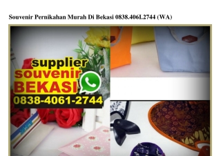 Souvenir Pernikahan Murah Di Bekasi Ö838.4Ö61.2744[wa]