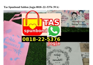 Tas Spunbond Sablon Jogja 0818~22~5376[wa]