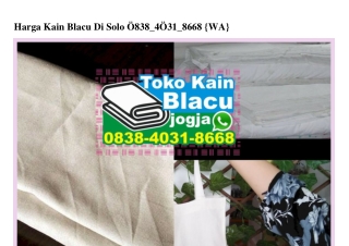 Harga Kain Blacu Di Solo Ö838•4Ö3I•8668[wa]