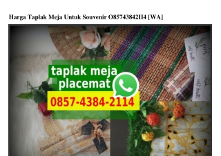 Harga Taplak Meja Untuk Souvenir Ô857 4384 2114[wa]