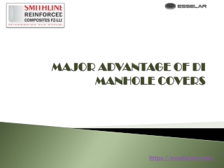 MAJOR ADVANTAGE OF DI MANHOLE COVERS