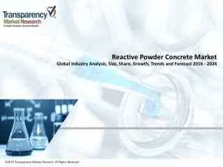 Reactive Powder Concrete Market to Record an Exponential CAGR by 2024