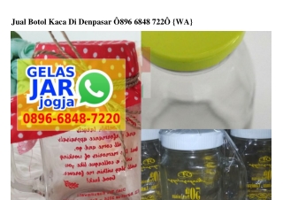 Jual Botol Kaca Di Denpasar Ô896•6848•722Ô[wa]