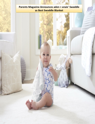 Parents Magazine Announces aden   anais’ Swaddle as Best Swaddle Blanket