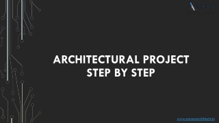 Architectural Project Step by Step
