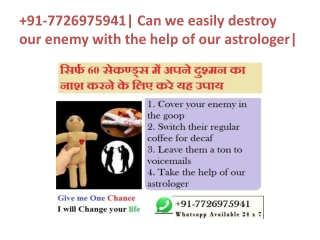 91-7726975941| Can we easily destroy our enemy with the help of our astrologer|