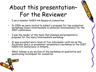 About this presentation– For the Reviewer