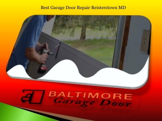 Best Garage Door Repair Reisterstown MD