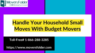 Handle Small Moves with Budget Movers for your Households