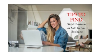 Tips to Find Small Business for Sale in South Brisbane