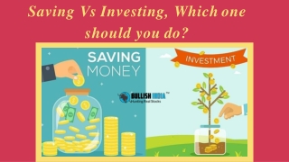 SAVING VS INVESTMENT WHICH ONE SHOULD YOU DO?