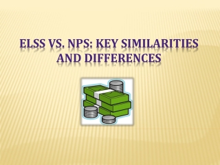 ELSS Vs. NPS: Key Similarities And Differences