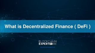 What is Decentralized Finance ( DeFi )