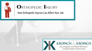 How Orthopedic Injuries Can Affect Your Job