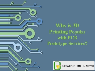 Why is 3D Printing Popular with PCB Prototype Services?