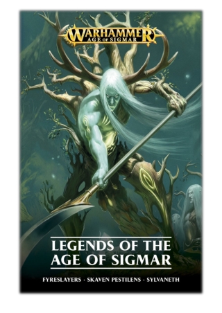 [PDF] Free Download Legends of the Age of Sigmar By David Annandale