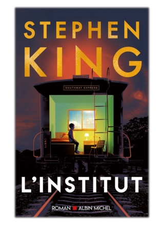 [PDF] Free Download L'Institut By Stephen King & Jean Esch