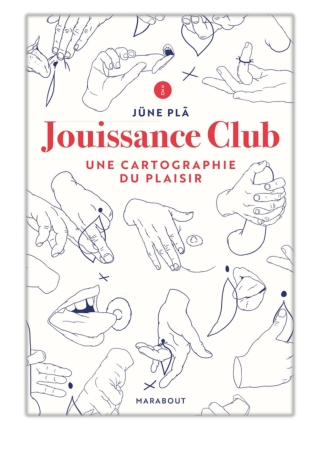 [PDF] Free Download Jouissance Club By Jüne Plã