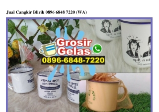 Jual Cangkir Blirik Ö896~6848~722Ö[wa]